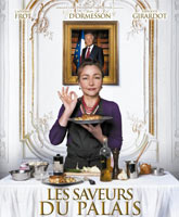 Смотреть Онлайн Повар для Президента / Les saveurs du Palais [2012]